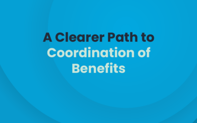 A Clearer Path to Coordination of Benefits