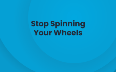Stop Spinning Your Wheels