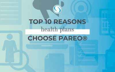 Top 10 Reasons Health Plans Choose Pareo