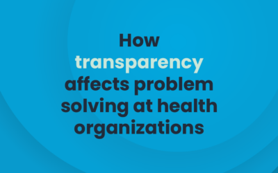 What’s the problem? How transparency affects problem solving at health organizations.