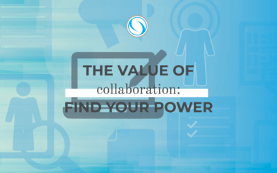 The Value of Collaboration: Find Your Power
