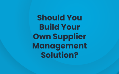 Should You Build Your Own Supplier Management Solution?