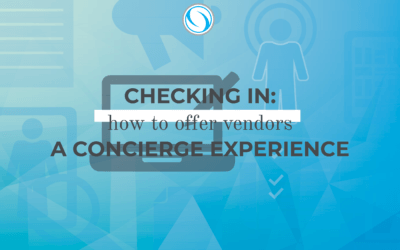 Checking in: How to offer vendors a concierge experience