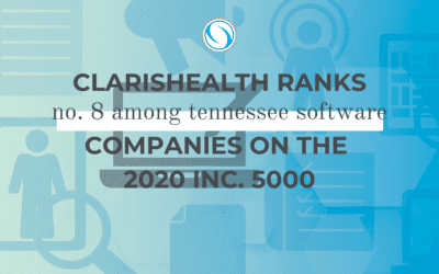 ClarisHealth Ranks No. 8 Among Tennessee Software Companies on the 2020 Inc. 5000
