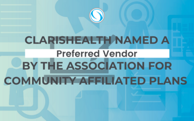 ClarisHealth Named a Preferred Vendor by the Association for Community Affiliated Plans