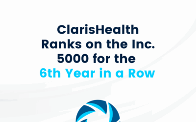 ClarisHealth Ranks on the Inc. 5000 for the 6th Year in a Row
