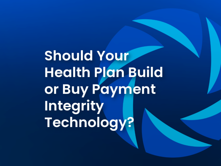 Should Your Health Plan Build or Buy Payment Integrity Technology?