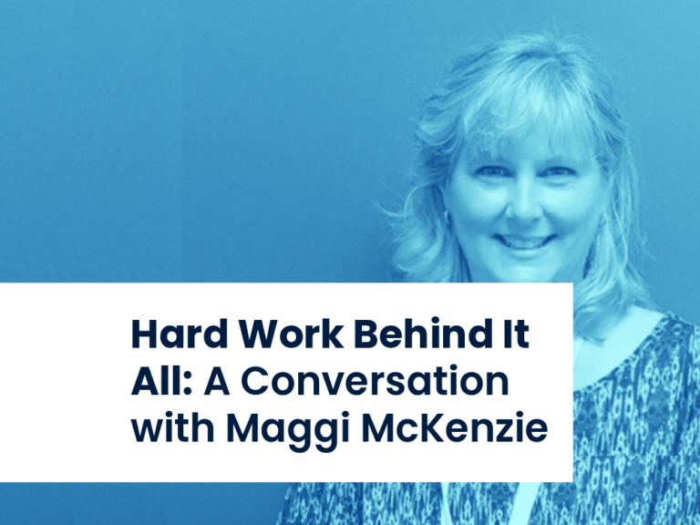 The Unglamorous Work That Powers It All: A Conversation with Maggi McKenzie, Business Systems Analyst Manager